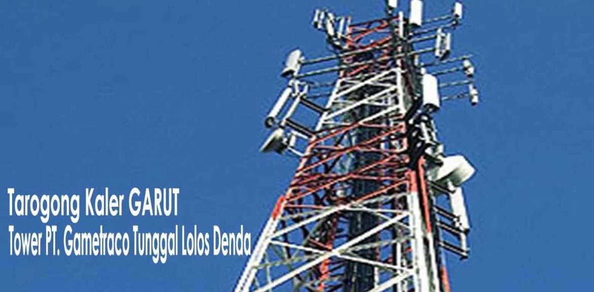 Pat Gulipat, Tower PT. Gametraco Tunggal Lolos Denda
