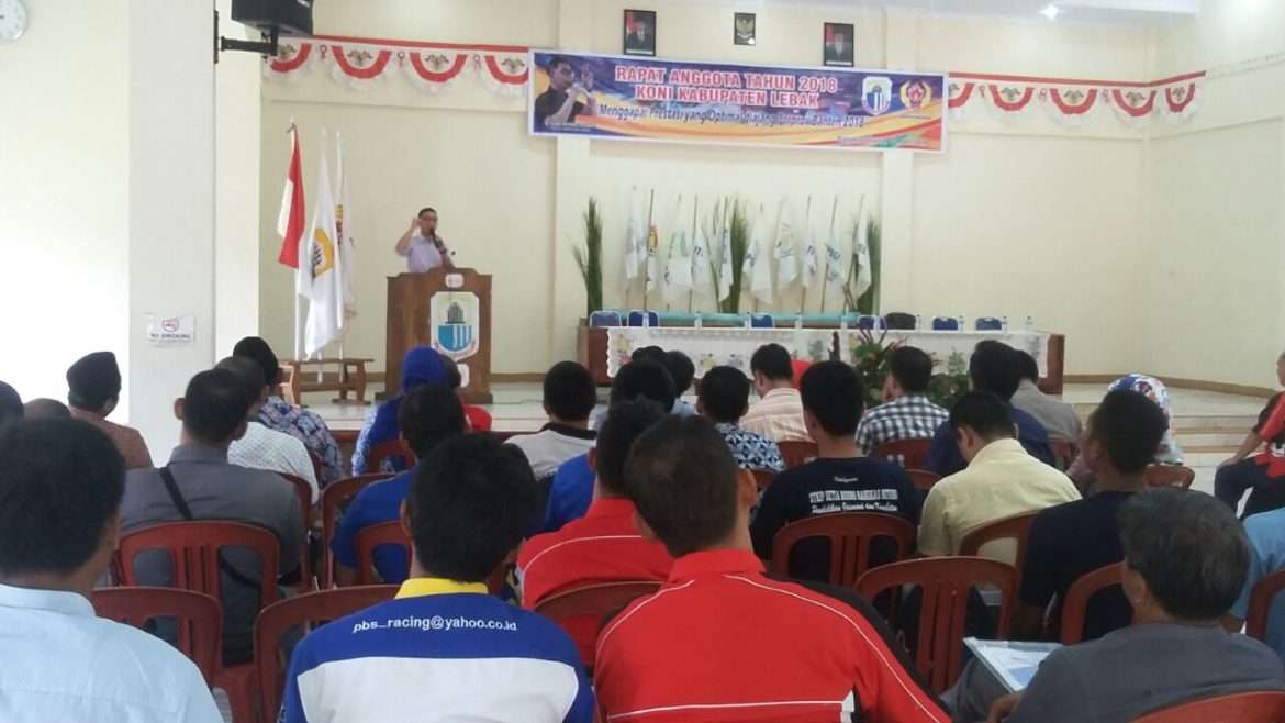 RAT KONI Lebak 2018, Hasby: Pengurus dan Atlit Agar Selalu Semangat, Solid dan Kompak