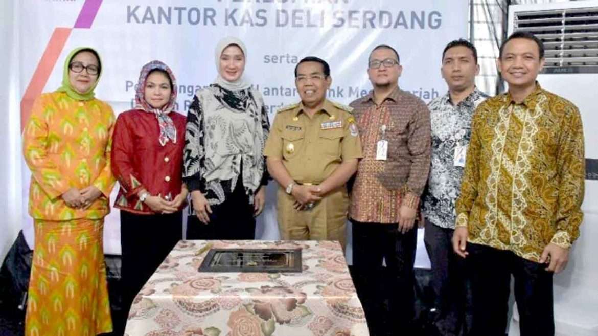 Wakil Bupati H. Zainuddin Mars Resmikan Kantor Kas Deli Serdang PT. Bank Mega Syariah