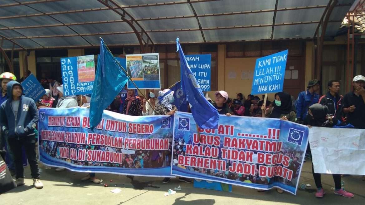 Bupati Didesak Atas Persoalan Buruh Di Sukabumi